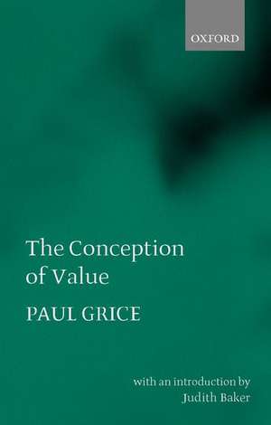 The Conception of Value de Paul Grice