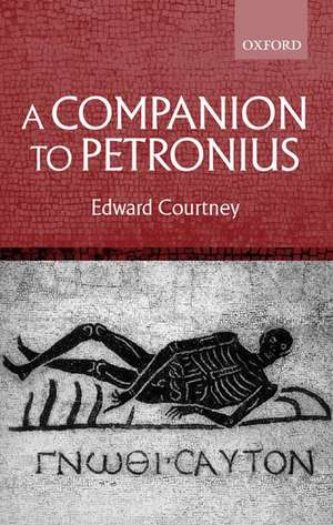 A Companion to Petronius de Edward Courtney