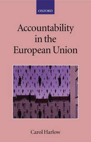 Accountability in the European Union de Carol Harlow