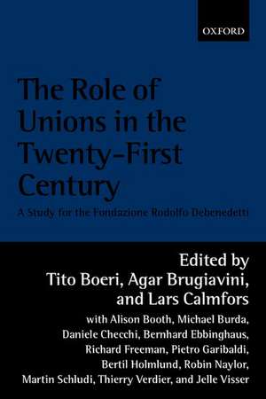 The Role of Unions in the Twenty-first Century: A Report for the Fondazione Rodolfo Debenedetti de Tito Boeri