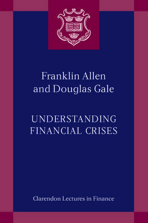 Understanding Financial Crises de Franklin Allen