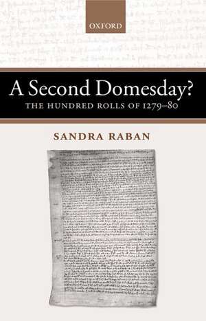 A Second Domesday?: The Hundred Rolls of 1279-80 de Sandra Raban