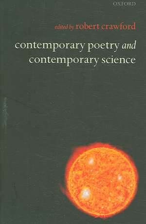 Contemporary Poetry and Contemporary Science de Robert Crawford