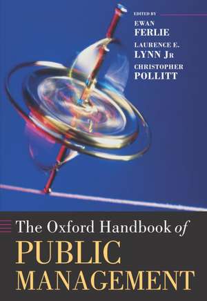 The Oxford Handbook of Public Management de Ewan Ferlie