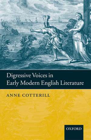 Digressive Voices in Early Modern English Literature de Anne Cotterill