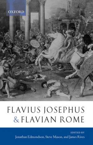 Flavius Josephus and Flavian Rome de Jonathan Edmondson