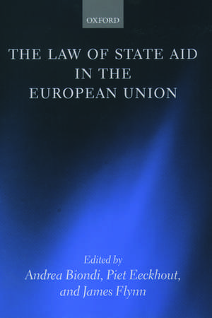 The Law of State Aid in the European Union de Andrea Biondi