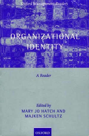 Organizational Identity: A Reader de Mary Jo Hatch