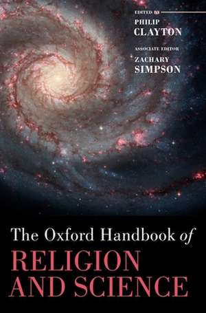 The Oxford Handbook of Religion and Science de Philip Clayton