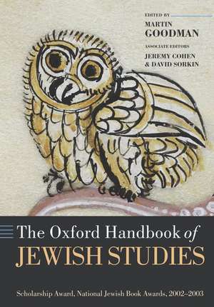 The Oxford Handbook of Jewish Studies de Martin Goodman