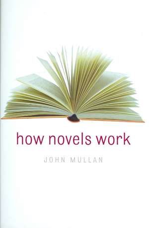 How Novels Work de John Mullan