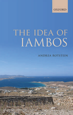 The Idea of Iambos de Andrea Rotstein