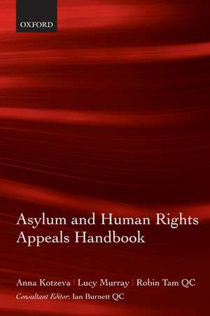 Asylum and Human Rights Appeals Handbook de Anna Kotzeva