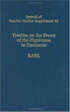 Treatise of the Errors of the Physicians in Damascus de Oliver Kahl