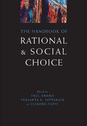 The Handbook of Rational and Social Choice de Paul Anand