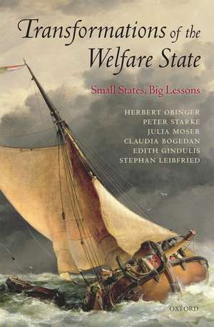 Transformations of the Welfare State: Small States, Big Lessons de Herbert Obinger