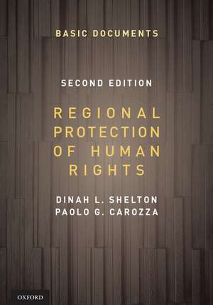 Regional Protection of Human Rights: Documentary Supplement de Dinah Shelton