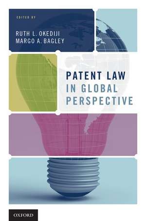 Patent Law in Global Perspective de Ruth L. Okediji