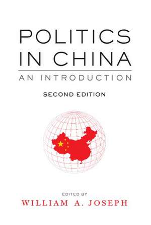 Politics in China: An Introduction, Second Edition de William A. Joseph