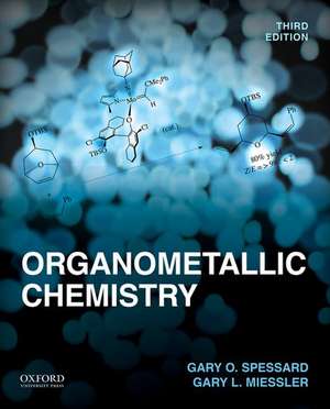 Organometallic Chemistry de Gary O. Spessard