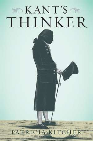 Kant's Thinker de Patricia Kitcher