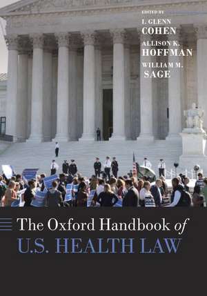 The Oxford Handbook of U.S. Health Law de I. Glenn Cohen