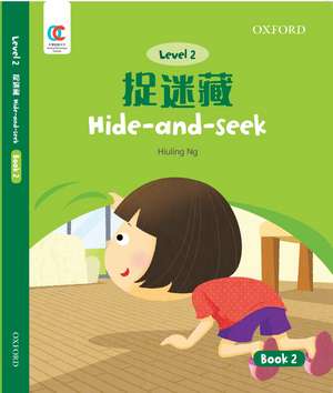 OEC Level 2 Student's Book 2: Hide-and-seek de Hiuling Ng