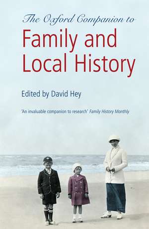 The Oxford Companion to Family and Local History de David Hey