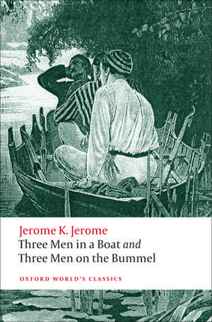 Three Men in a Boat and Three Men on the Bummel de Jerome K. Jerome