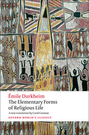 The Elementary Forms of Religious Life de Émile Durkheim