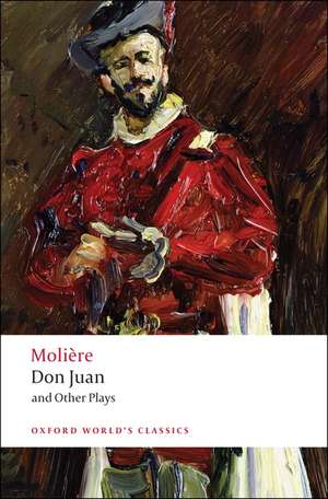 Don Juan and Other Plays de Molière