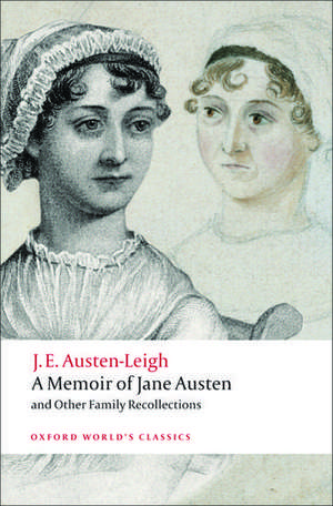 A Memoir of Jane Austen: and Other Family Recollections de James Edward Austen-Leigh