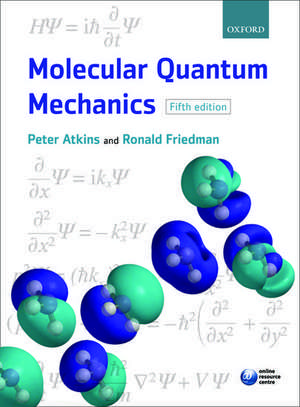 Molecular Quantum Mechanics de Peter W. Atkins