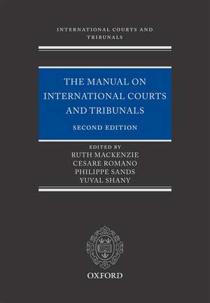 The Manual on International Courts and Tribunals de Ruth Mackenzie