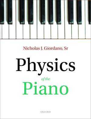 Physics of the Piano de Nicholas J. Giordano