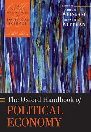 The Oxford Handbook of Political Economy de Barry R. Weingast