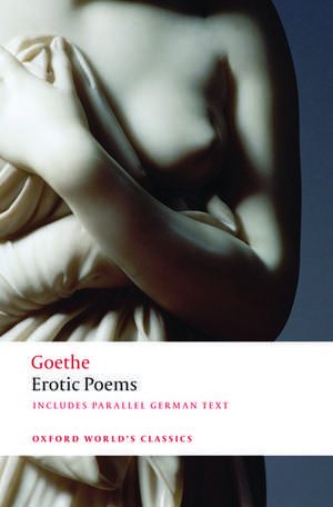 Erotic Poems de Johann Wolfgang von Goethe