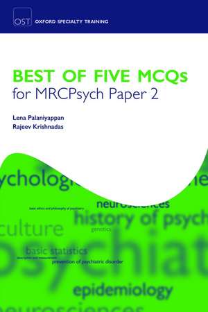 Best of Five MCQs for MRCPsych Paper 2 de Lena Palaniyappan