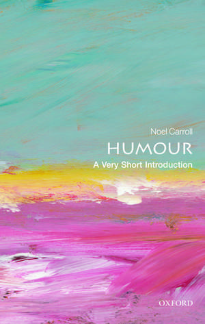 Humour: A Very Short Introduction de Noël Carroll