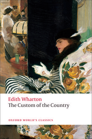 The Custom of the Country de Edith Wharton