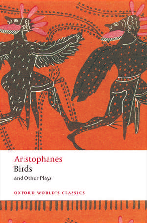 Birds and Other Plays de Aristophanes