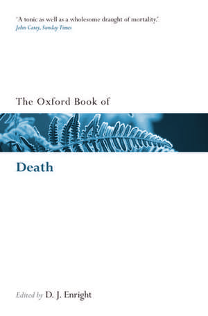 The Oxford Book of Death de D. J. Enright