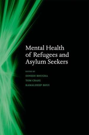 Mental Health of Refugees and Asylum Seekers de Dinesh Bhugra