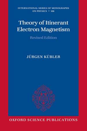 Theory of Itinerant Electron Magnetism de Jürgen Kübler