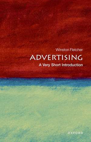 Advertising: A Very Short Introduction de Winston Fletcher