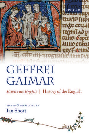 Estoire des Engleis: History of the English de Geffrei Gaimar