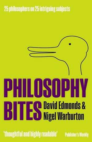 Philosophy Bites de David Edmonds