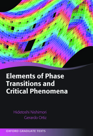 Elements of Phase Transitions and Critical Phenomena de Hidetoshi Nishimori