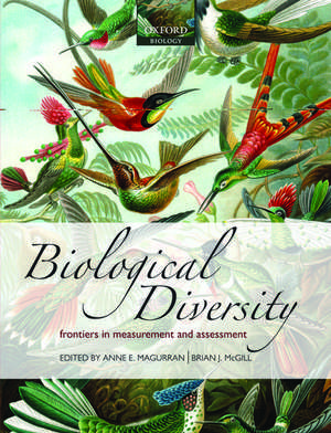 Biological Diversity: Frontiers in Measurement and Assessment de Anne E. Magurran