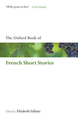 The Oxford Book of French Short Stories de Elizabeth Fallaize